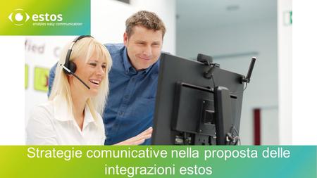 - Strategie comunicative nella proposta delle integrazioni estos.