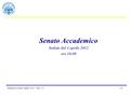 1/9“Riunione SA del 4 aprile 2012”, Vers. 3.1 Senato Accademico Seduta del 4 aprile 2012 ore 10.00.