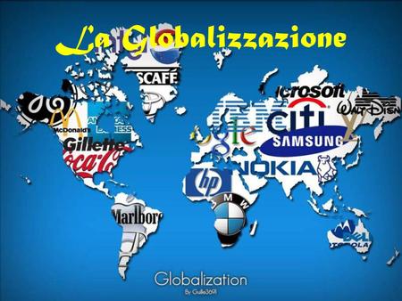 La Globalizzazione.