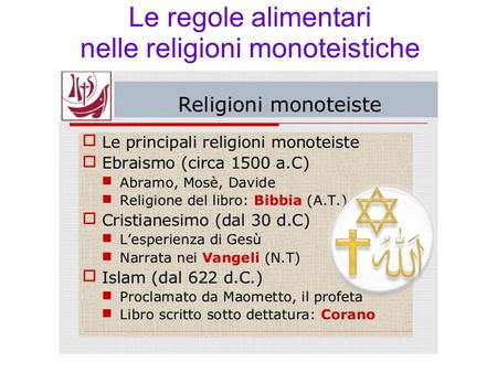 nelle religioni monoteistiche