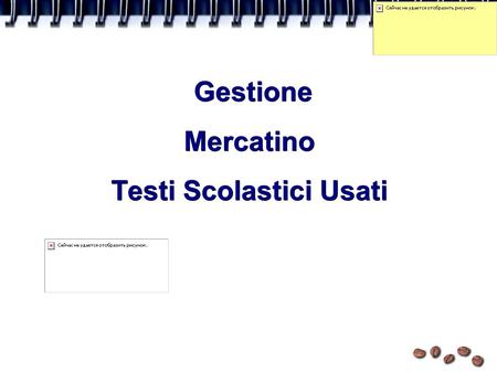 1 Gestione Mercatino Testi Scolastici Usati Gestione Mercatino Testi Scolastici Usati.