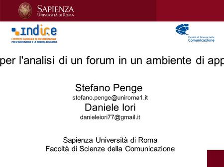 Strumenti portabili per l'analisi di un forum in un ambiente di apprendimento online Stefano Penge Daniele Iori
