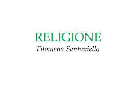 RELIGIONE Filomena Santaniello. L’ ALIMENTAZIONE NELLE RELIGIONI.