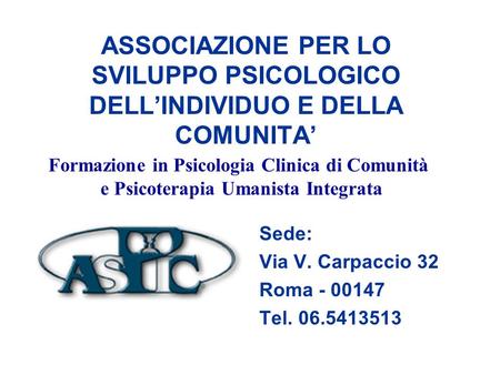 Strategie di Avvio Professionale nel campo 
della Salute Mentale.  
Lezione ASPIC 2004 Roma