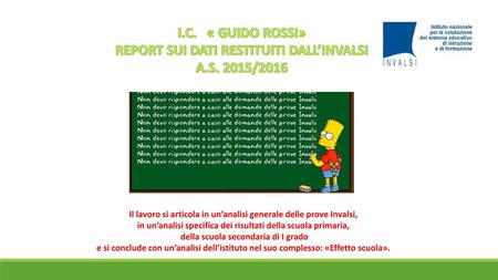REPORT SUI DATI RESTITUITI DALL’INVALSI A.S. 2015/2016