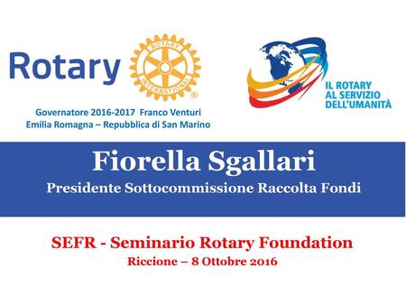 Fiorella Sgallari SEFR - Seminario Rotary Foundation 1
