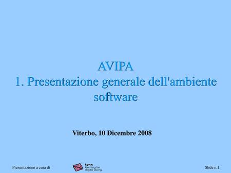 AVIPA 1. Presentazione generale dell'ambiente software