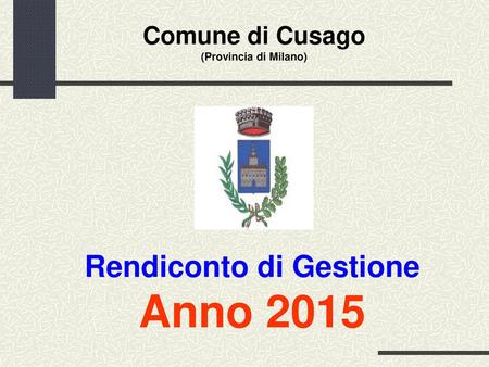 Comune di Cusago (Provincia di Milano) Rendiconto di Gestione