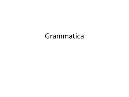 Grammatica.