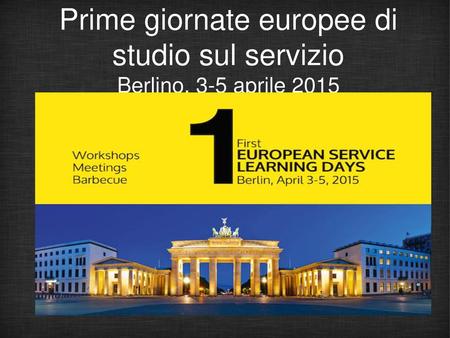 Prime giornate europee di studio sul servizio Berlino, 3-5 aprile 2015