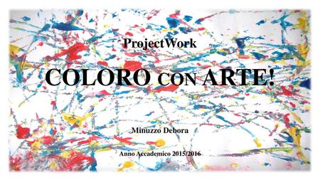 ProjectWork COLORO CON ARTE!