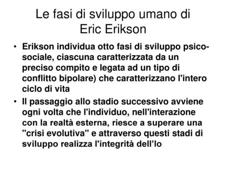 Le fasi di sviluppo umano di Eric Erikson
