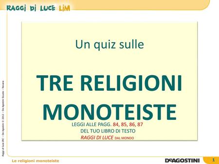 Un quiz sulle TRE RELIGIONI MONOTEISTE