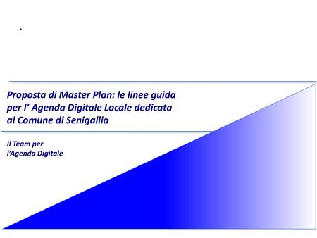 Proposta di Master Plan: le linee guida
