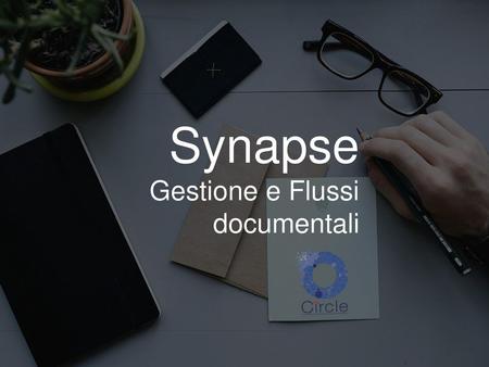 Synapse Gestione e Flussi documentali