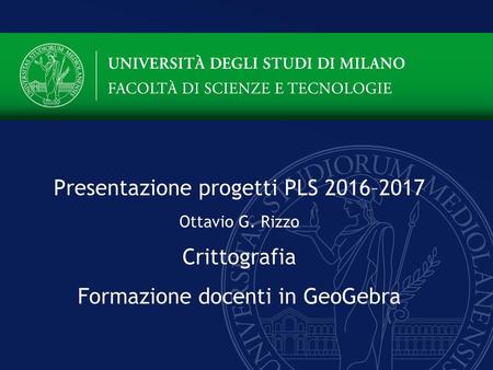Presentazione progetti PLS 2016–2017 Ottavio G