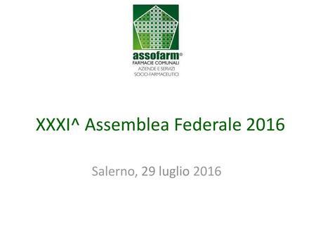 XXXI^ Assemblea Federale 2016