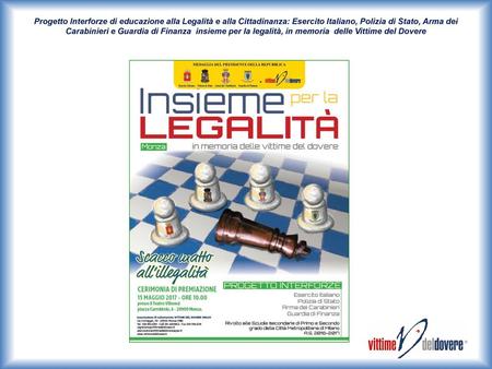 Progetto Interforze di educazione alla Legalità e alla Cittadinanza: Esercito Italiano, Polizia di Stato, Arma dei Carabinieri e Guardia di Finanza insieme.