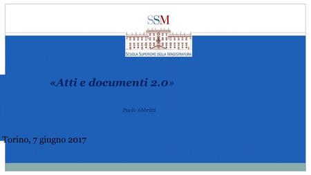 «Atti e documenti 2.0» Paolo Abbritti