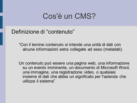 Cos'è un CMS? Definizione di “contenuto”