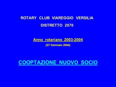 ROTARY CLUB VIAREGGIO VERSILIA DISTRETTO 2070