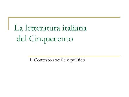 La letteratura italiana del Cinquecento