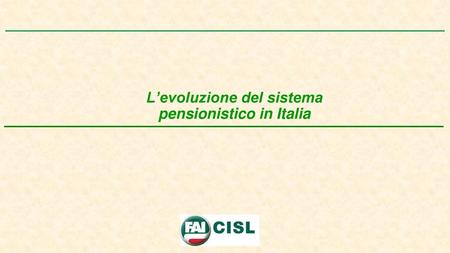 L’evoluzione del sistema pensionistico in Italia