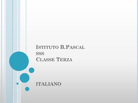 Istituto B.Pascal sss Classe Terza
