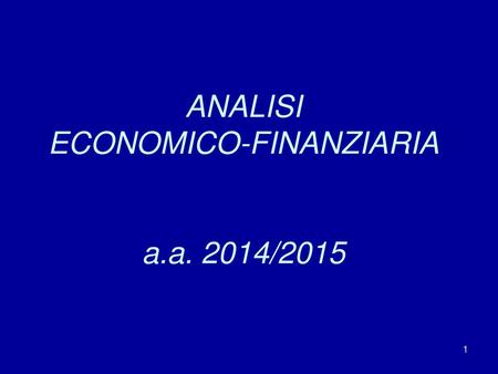 ANALISI ECONOMICO-FINANZIARIA a.a. 2014/2015