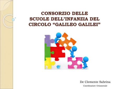 CONSORZIO DELLE SCUOLE DELL’INFANZIA DEL CIRCOLO “GALILEO GALILEI”