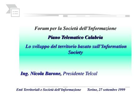 Forum per la Società dell’Informazione Piano Telematico Calabria