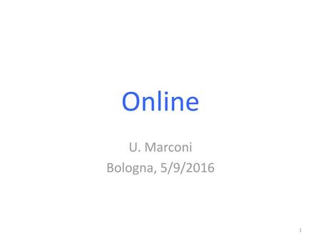 Online U. Marconi Bologna, 5/9/2016.