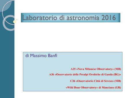 Laboratorio di astronomia 2016