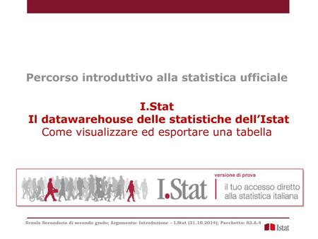 Percorso introduttivo alla statistica ufficiale I.Stat