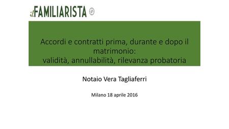 Notaio Vera Tagliaferri Milano 18 aprile 2016