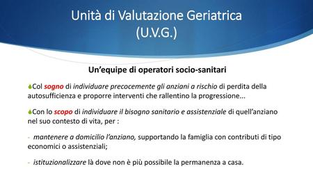 Unità di Valutazione Geriatrica (U.V.G.)