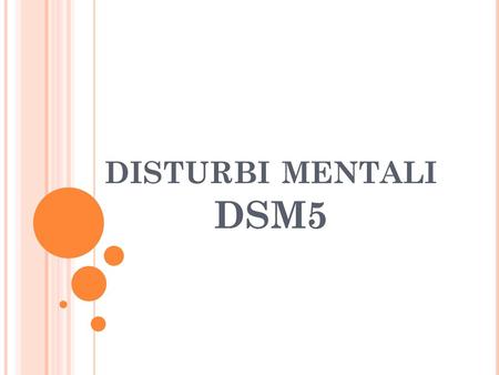 Disturbi mentali DSM5.