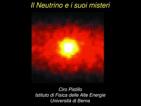 Il Neutrino e i suoi misteri