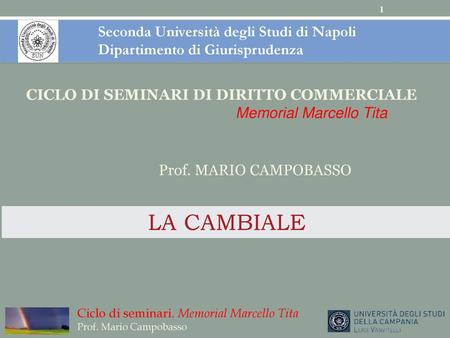 LA CAMBIALE Seconda Università degli Studi di Napoli