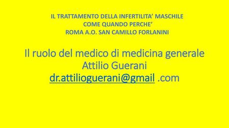 Il ruolo del medico di medicina generale Attilio Guerani dr