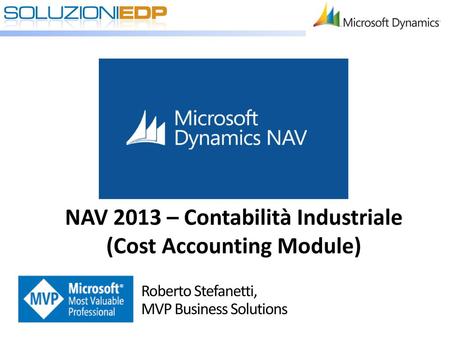 NAV 2013 – Contabilità Industriale (Cost Accounting Module)