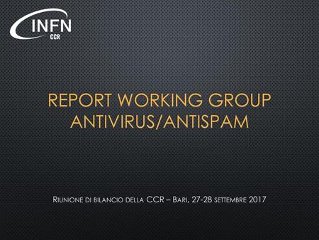 Report Working group Antivirus/antispam