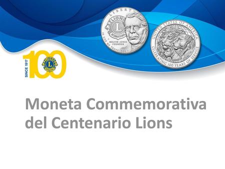 Moneta Commemorativa del Centenario Lions