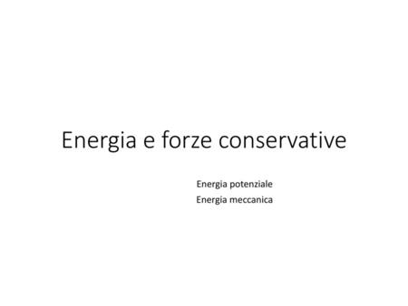 Energia e forze conservative