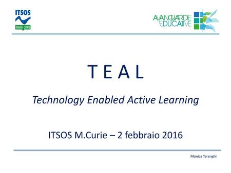 T E A L Technology Enabled Active Learning