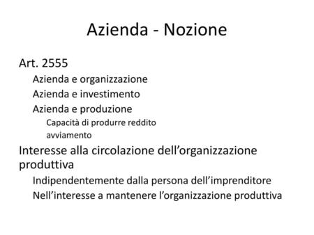 Azienda - Nozione Art. 2555 Azienda e organizzazione
