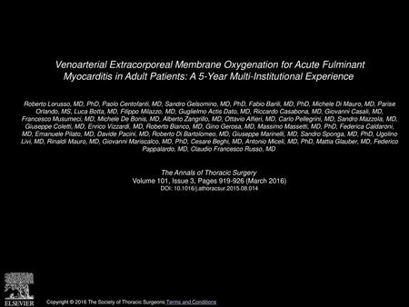 Venoarterial Extracorporeal Membrane Oxygenation for Acute Fulminant Myocarditis in Adult Patients: A 5-Year Multi-Institutional Experience  Roberto Lorusso,