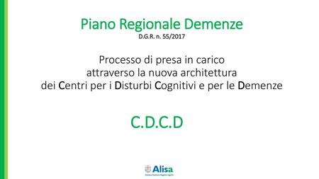Piano Regionale Demenze D.G.R. n. 55/2017
