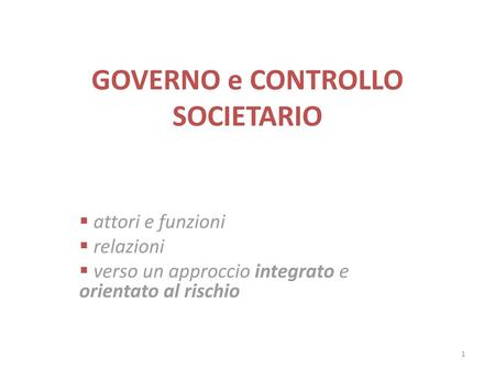 GOVERNO e CONTROLLO SOCIETARIO
