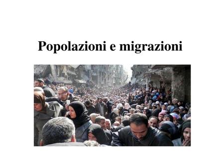 Popolazioni e migrazioni